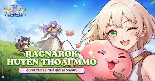 Ragnarok Huyền Thoại MMO chính thức ra mắt tại Việt Nam, mang Midgard 3D xuất hiện tại thị trường Việt Nam