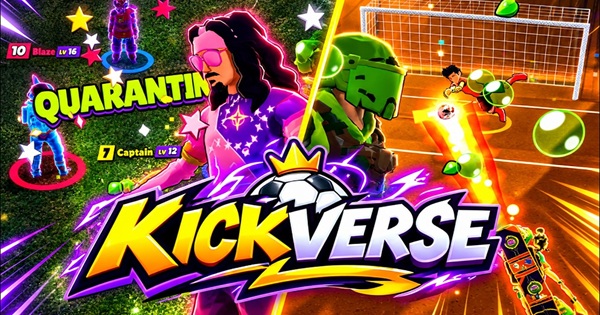 Kickverse: Hero Soccer khiến mọi luật lệ bóng đá bị phá vỡ